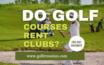 Do Golf Courses Rent Clubs?
