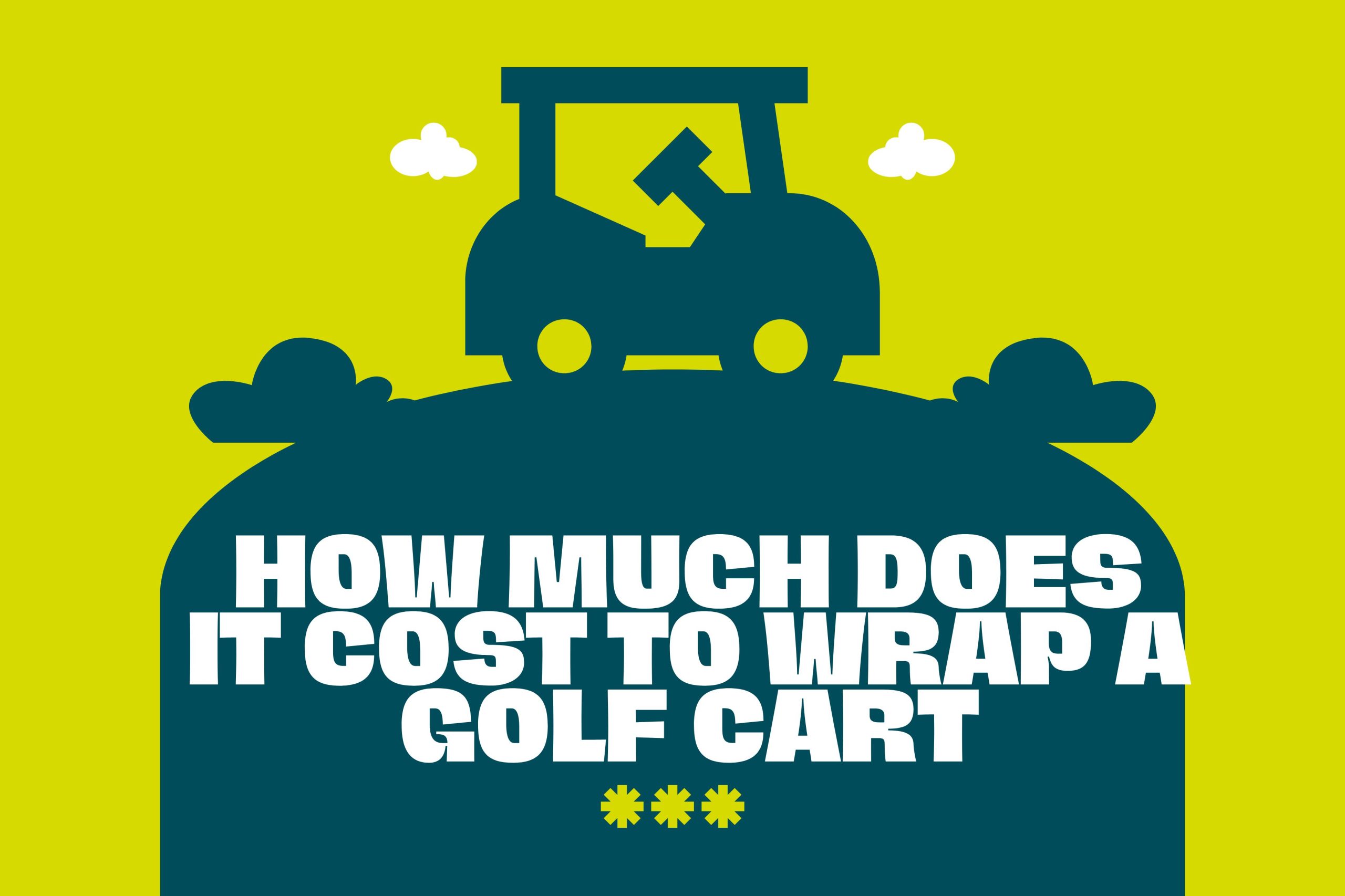 How Much Does It Cost to Wrap a Golf Cart