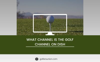 What Channel is The Golf Channel on Dish?
