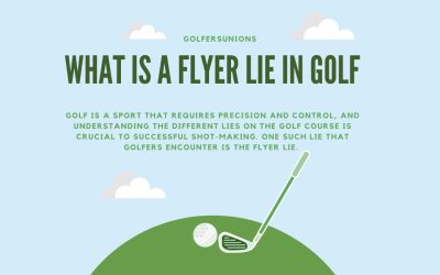 What is a Flyer Lie in Golf ?