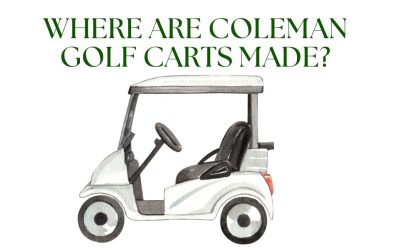 Where Are Coleman Golf Carts Made?