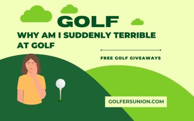 Why Am i Suddenly Terrible at Golf ?