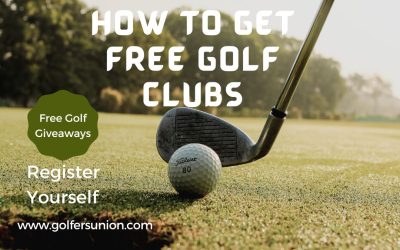 How to Get Free Golf Clubs ?