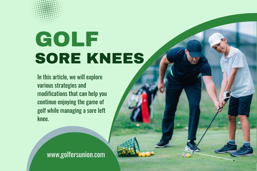 How to Play Golf with a Sore Left Knee